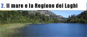 2.Il mare e la Regione dei Laghi